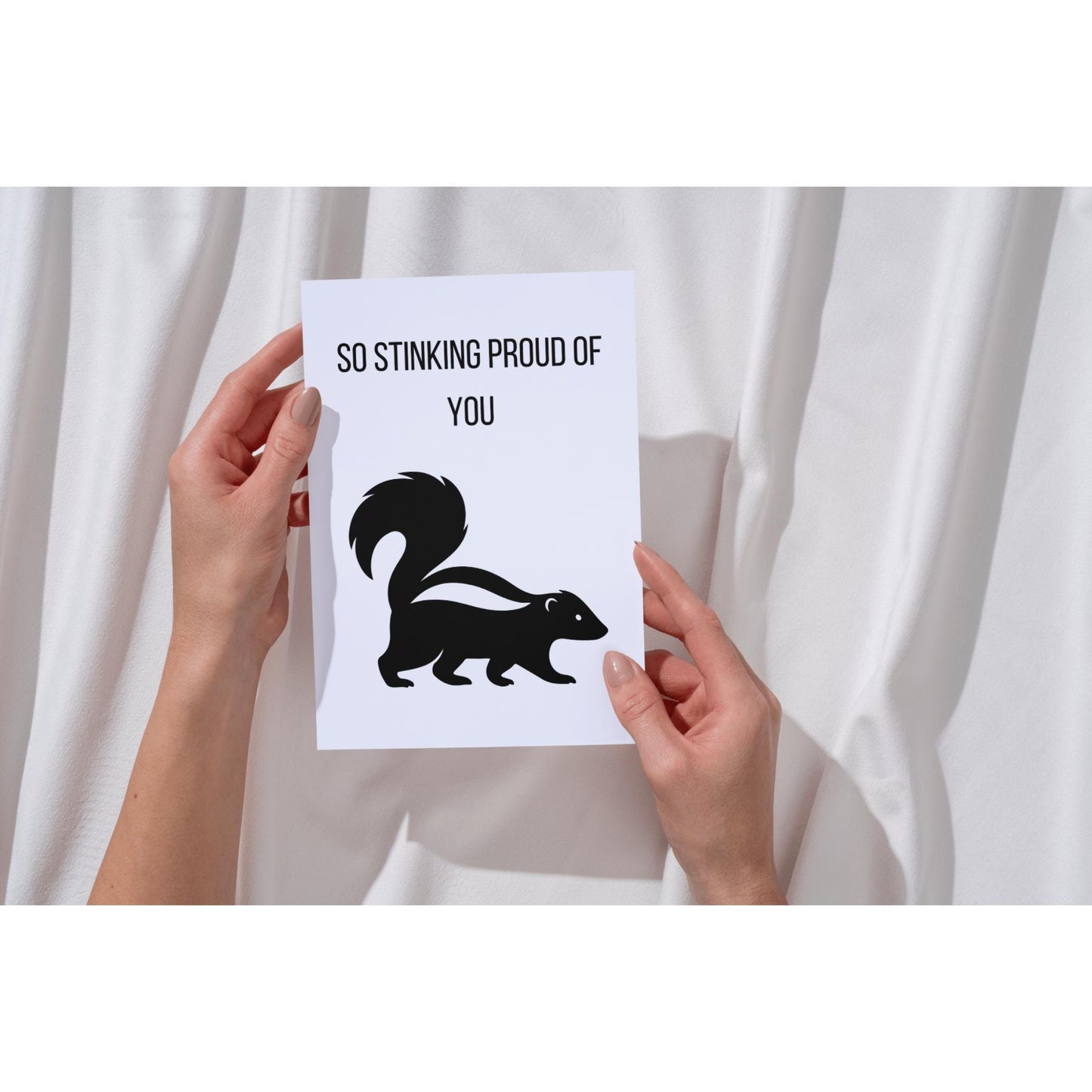 So Stinking Proud Of You Card